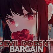 Nightcore Devil Doesn T Bargain