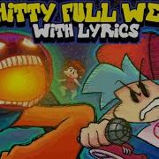 Fnf Whitty With Lyrics