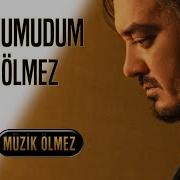 Orhan Ölmez Sustu Umudum