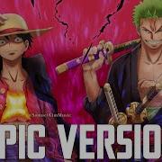 One Piece Ost Very Very Strongest