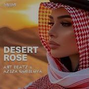 Desert Rose Art Beatz Aziza Qobilova