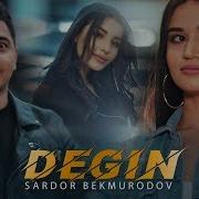 Sardor Bekmurodov Degin Degin Klip