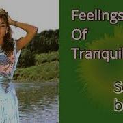 Feelings Of Tranquility Sandra By Ai