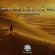 Dreamlife Drunk Breeze Rurouni Kenshin Extended Mix