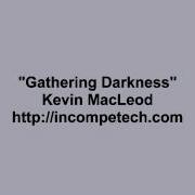 Kevin Macleod Gathering Darkness