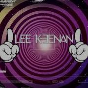 Lee Keenan I Ll Fly With You Extended Remix