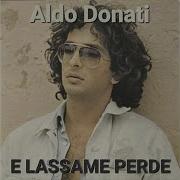 Aldo Donati E Lassame Perde