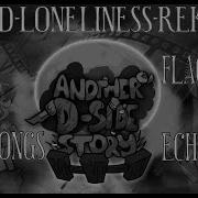 Another D Side Story Untold Loneliness Reknown