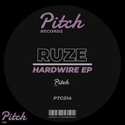 Hardwire Original Mix Ruze