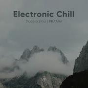 Electronic Chill Mix Modera