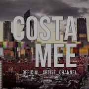 Costa Mee Stay With Me