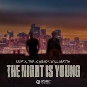 The Night Is Young Feat Willow Matta Extended