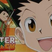 Hunter X Hunter Опенинг