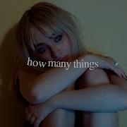 Sabrina Carpenter How Many Things