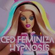 Hypnotic Forced Feminization