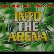 Into The Arena Arena