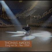 Thomas Anders Ewig Mit Dir 2018