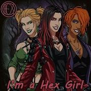 Earth 27 Hex Girls I M A Hex Girl