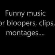 It Bloopers Music