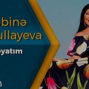 Sebine Abdulayeva Heyatim