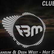 Relanium Deen West Hot Stuff Extended Mix