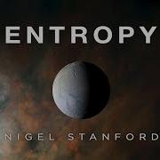 Entropy Nigel Stanford