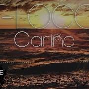 T Loco Cariño Produced By Thrace Music