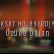 Maksat Hojaberdiýew Ozune Dolan Mp3 Скачать