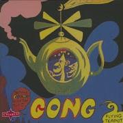 Gong Flying Teapot Full Album