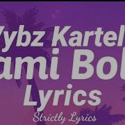 Vybz Kartel Yami Bolo Lyrics