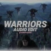 Warriors 2Wei Ft Edda Hayes Edit Audio