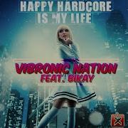 Vibronic Nation Happy Hardcore Is My Life Hands Up Remix