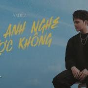 Nói Anh Nghe Được Không