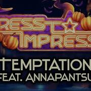 Temptation Feat Annapantsu