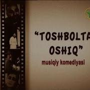 Toshbolta Oshiq