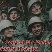 Oka Song Of The Polish 1St Infantry Division