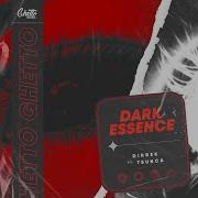 Dirrek Dark Essence Ft Tsunca