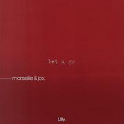 Jox Marsellie Let U Go Extended Mix