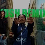 J2Lasteu 65Goonz Villabanks Kush Remix