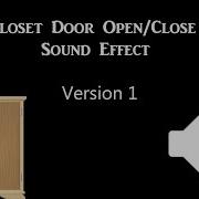 Doors Closet Enter Sound Effect