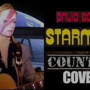 David Bowie Starman Cover Country