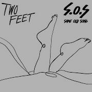 Two Feet Same Old