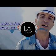 Lavrent Arakelyan Siraharvel Em Cover Haykakan Erger Песни2020