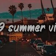 Summer Music Playlist 2019