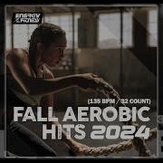 Fall Aerobic Hits 2024 135 Bpm 32 Count Fitness Music 2024