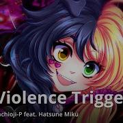 Vocaloid На Русском Violence Trigger Onsa Media