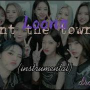 Ptt Paint The Town Loona Instrumental Slowed