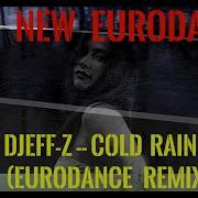 Best New Eurodance 2022 Djeff Z Cold