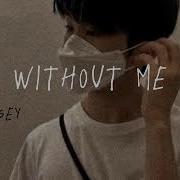 Halsey Without Me Slowed Speed