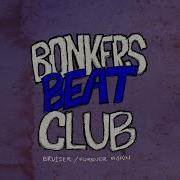 Bonkers Beat Club Bruiser